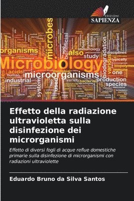 bokomslag Effetto della radiazione ultravioletta sulla disinfezione dei microrganismi