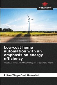 bokomslag Low-cost home automation with an emphasis on energy efficiency