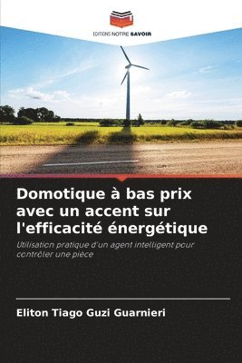 bokomslag Domotique  bas prix avec un accent sur l'efficacit nergtique