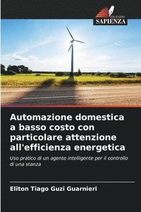 bokomslag Automazione domestica a basso costo con particolare attenzione all'efficienza energetica