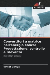 bokomslag Convertitori a matrice nell'energia eolica