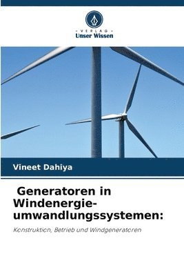 Generatoren in Windenergie-umwandlungssystemen 1