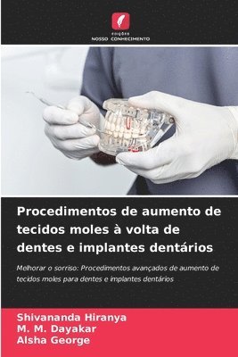 Procedimentos de aumento de tecidos moles  volta de dentes e implantes dentrios 1