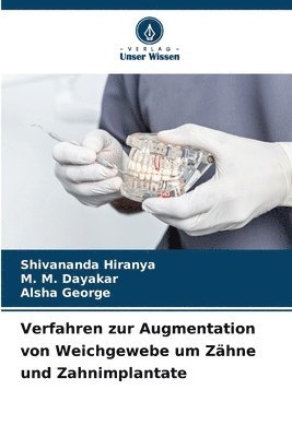 bokomslag Verfahren zur Augmentation von Weichgewebe um Zhne und Zahnimplantate