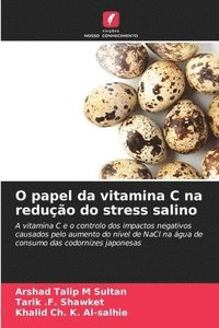 bokomslag O papel da vitamina C na reduo do stress salino