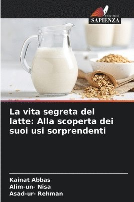 bokomslag La vita segreta del latte