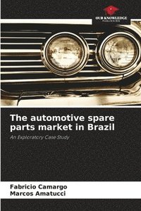 bokomslag The automotive spare parts market in Brazil