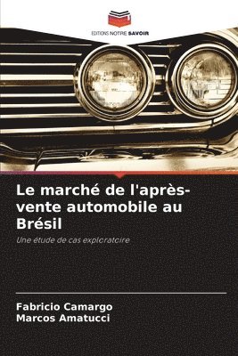 Le march de l'aprs-vente automobile au Brsil 1