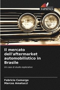 bokomslag Il mercato dell'aftermarket automobilistico in Brasile