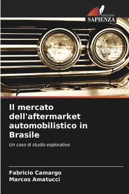 bokomslag Il mercato dell'aftermarket automobilistico in Brasile