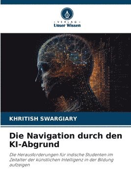 Die Navigation durch den KI-Abgrund 1