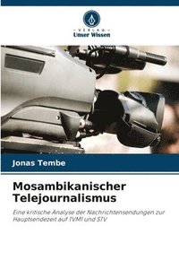 bokomslag Mosambikanischer Telejournalismus