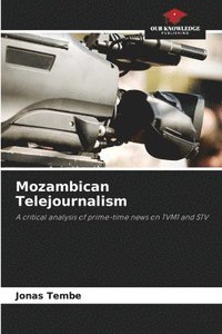 bokomslag Mozambican Telejournalism