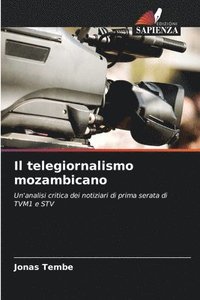 bokomslag Il telegiornalismo mozambicano