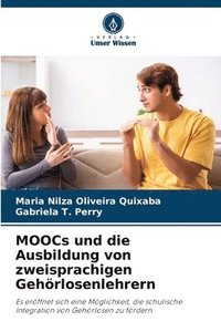 bokomslag MOOCs und die Ausbildung von zweisprachigen Gehrlosenlehrern