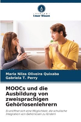 MOOCs und die Ausbildung von zweisprachigen Gehrlosenlehrern 1