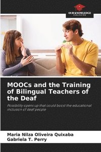 bokomslag MOOCs and the Training of Bilingual Teachers of the Deaf
