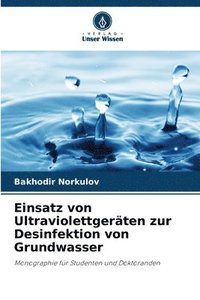 bokomslag Einsatz von Ultraviolettgerten zur Desinfektion von Grundwasser