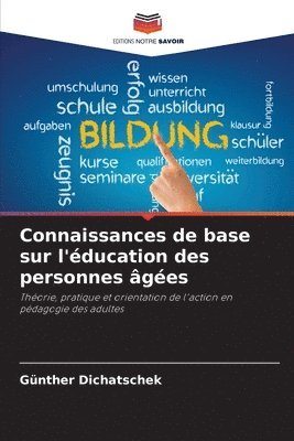 Connaissances de base sur l'ducation des personnes ges 1