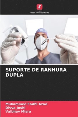 Suporte de Ranhura Dupla 1