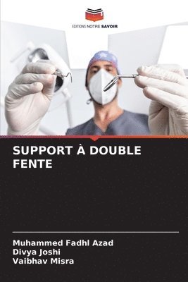 Support  Double Fente 1