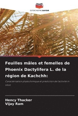 Feuilles mles et femelles de Phoenix Dactylifera L. de la rgion de Kachchh 1