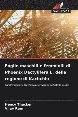 Foglie maschili e femminili di Phoenix Dactylifera L. della regione di Kachchh 1