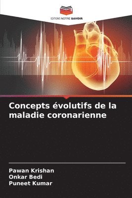 Concepts volutifs de la maladie coronarienne 1