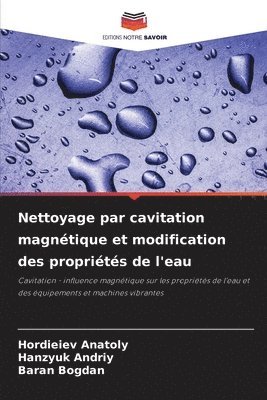 bokomslag Nettoyage par cavitation magntique et modification des proprits de l'eau