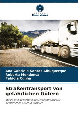 bokomslag Straentransport von gefhrlichen Gtern