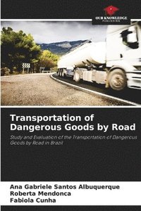 bokomslag Transportation of Dangerous Goods by Road