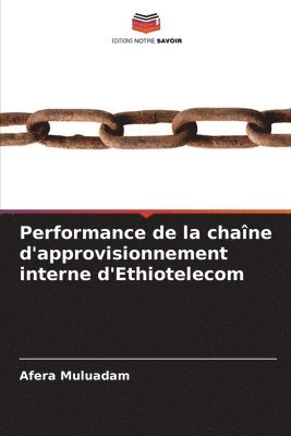 Performance de la chane d'approvisionnement interne d'Ethiotelecom 1