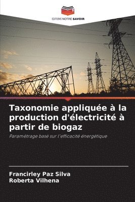 Taxonomie applique  la production d'lectricit  partir de biogaz 1