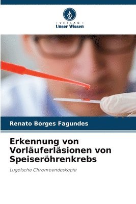 bokomslag Erkennung von Vorluferlsionen von Speiserhrenkrebs