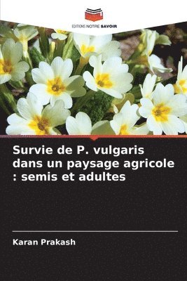 bokomslag Survie de P. vulgaris dans un paysage agricole