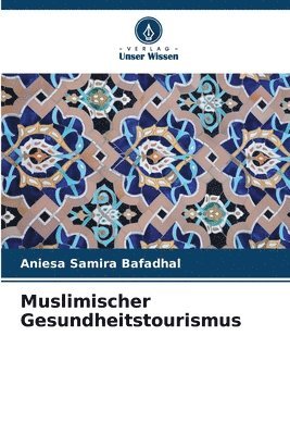 Muslimischer Gesundheitstourismus 1