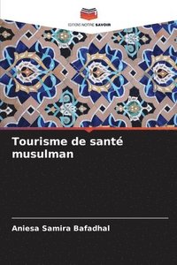 bokomslag Tourisme de sant musulman
