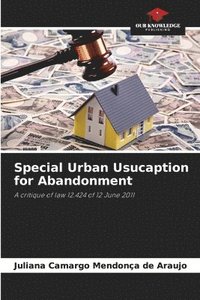 bokomslag Special Urban Usucaption for Abandonment