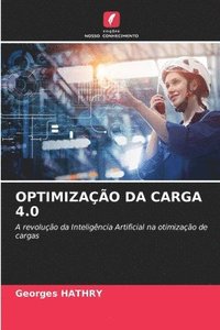 bokomslag Optimizao Da Carga 4.0