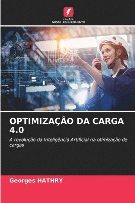 bokomslag Optimizao Da Carga 4.0