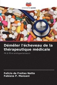 bokomslag Dmler l'cheveau de la thrapeutique mdicale