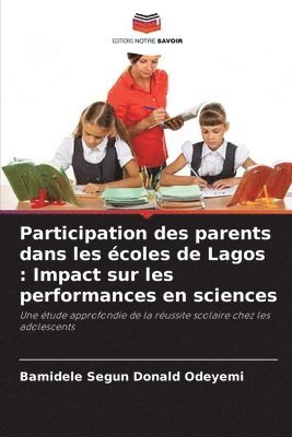 bokomslag Participation des parents dans les coles de Lagos