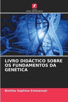 bokomslag Livro Didctico Sobre OS Fundamentos Da Gentica