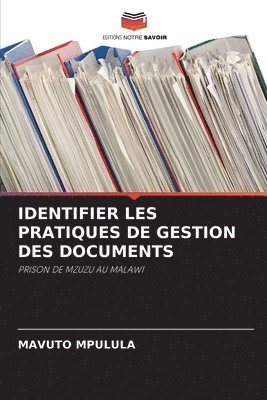 Identifier Les Pratiques de Gestion Des Documents 1