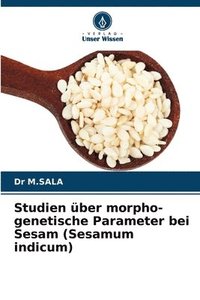 bokomslag Studien ber morpho-genetische Parameter bei Sesam (Sesamum indicum)