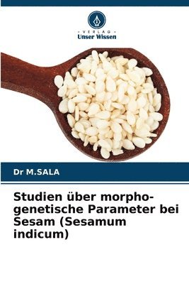 bokomslag Studien ber morpho-genetische Parameter bei Sesam (Sesamum indicum)