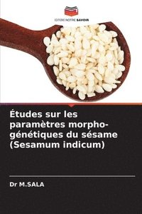 bokomslag tudes sur les paramtres morpho-gntiques du ssame (Sesamum indicum)