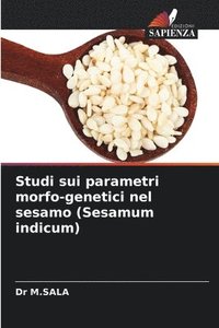 bokomslag Studi sui parametri morfo-genetici nel sesamo (Sesamum indicum)
