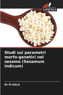 Studi sui parametri morfo-genetici nel sesamo (Sesamum indicum) 1