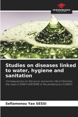 Studies on diseases linked to water, hygiene and sanitation 1